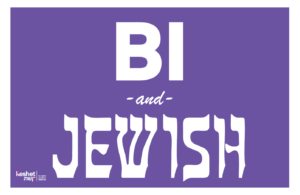 Image shows the text "Bi and Jewish" on a purple background.