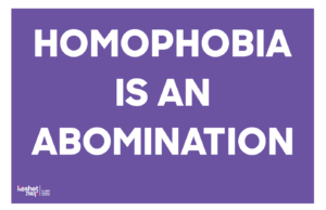 Image shows the text "Homophobia is an abomination" on a purple background.