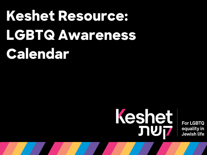 LGBTQ Awareness Calendar Keshet