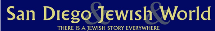 San Diego Jewish World: There is a Jewish Story Everywhere