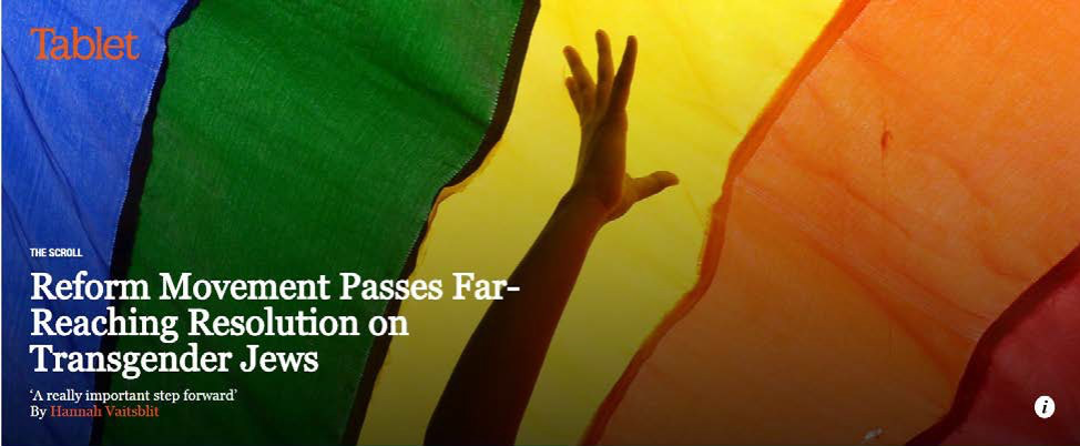 Image of an arm outstretched over a LGBTQ pride flag, with the title of the article -- "Reform Movement Passes Far-Reaching Resolution on Transgender Jews" -- written in white.