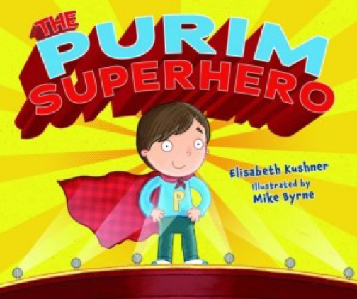 Cover of "The Purim Superhero." A boy stands on a stage wearing a red cape and a blue shirt with a "P" on it. His hands are on his hips.