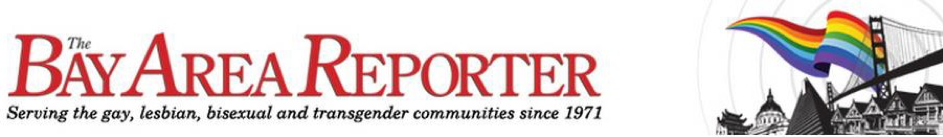 The Bay Area Reporter: Serving the Gay, Lesbian, Bisexual and Transgender Communities Since 1971