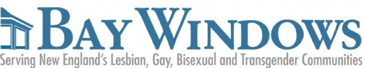 Bay Windows: Serving New England's Lesbian, Gay, Bisexual and Transgender Communities