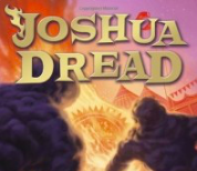 Image of "Joshua Dread" cover, showing a boy surrounded by monsters.