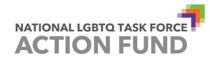 National LGBTQ Task Force Action Fund