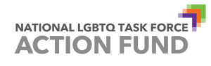 National LGBTQ Task Force Action Fund