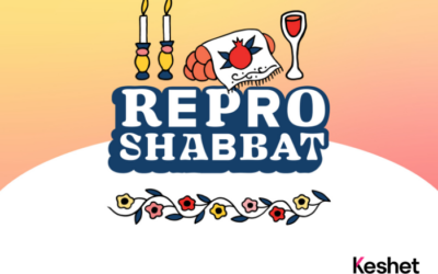 Celebrate Repro Shabbat 