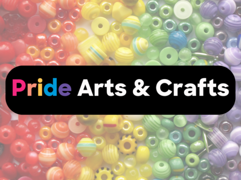 5/29 – Pride Arts & Crafts