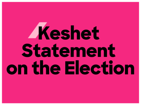 Keshet’s Statement on the Election