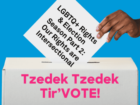 10/21 – LGBTQ+ Rights During Election Season – Part 2: Our Rights are Intersectional